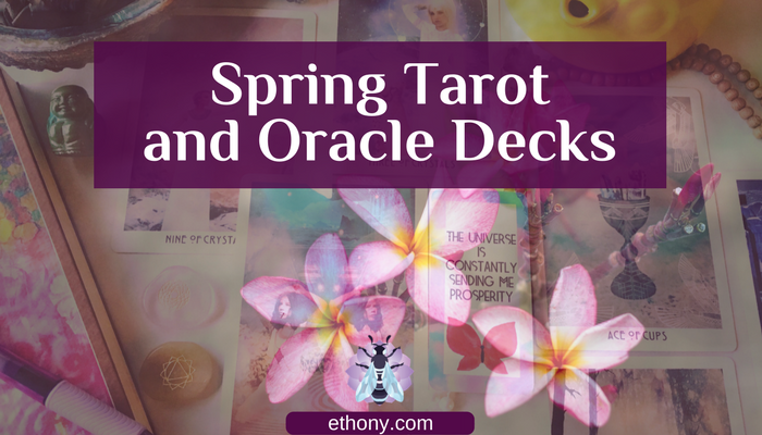 Spring Tarot and Oracle Decks